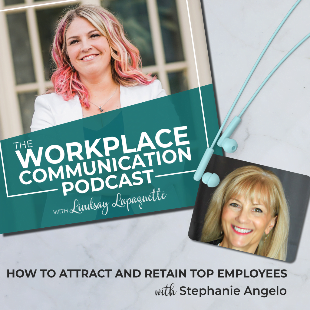 Read more about the article #004 – How to Attract and Retain Top Employees with Stephanie Angelo