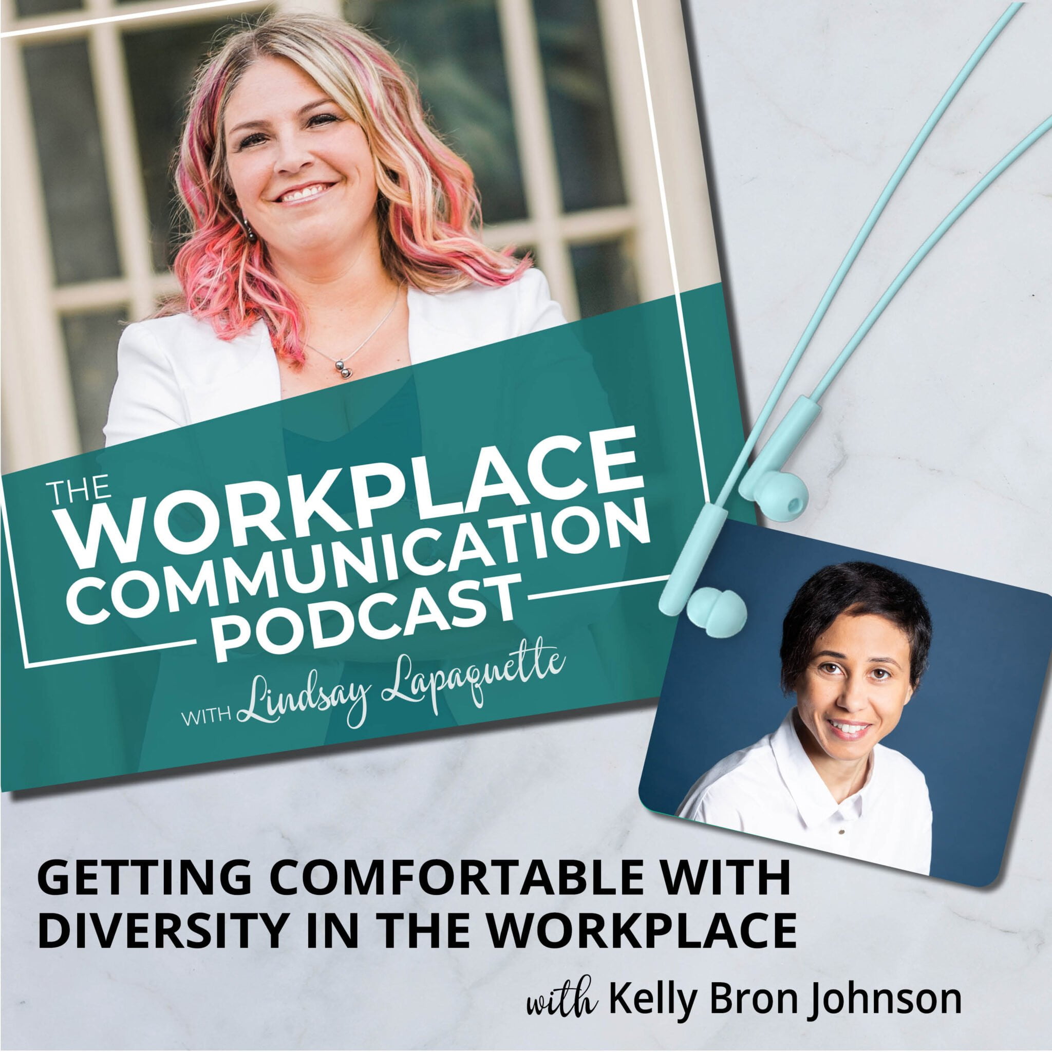 Read more about the article #024 – Getting Comfortable with Diversity in the Workplace with Kelly Bron Johnson
