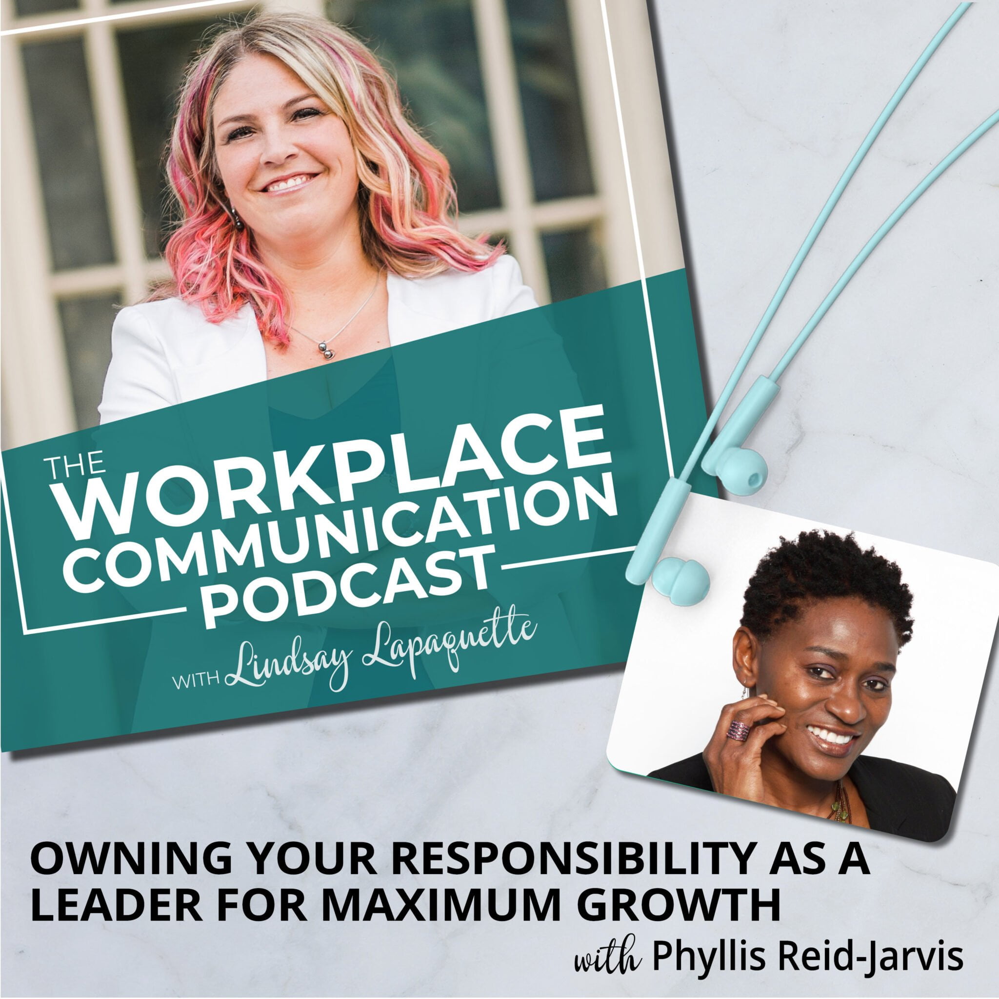 Read more about the article #047 – Owning Your Responsibility as a Leader for Maximum Growth with Phyllis Reid-Jarvis