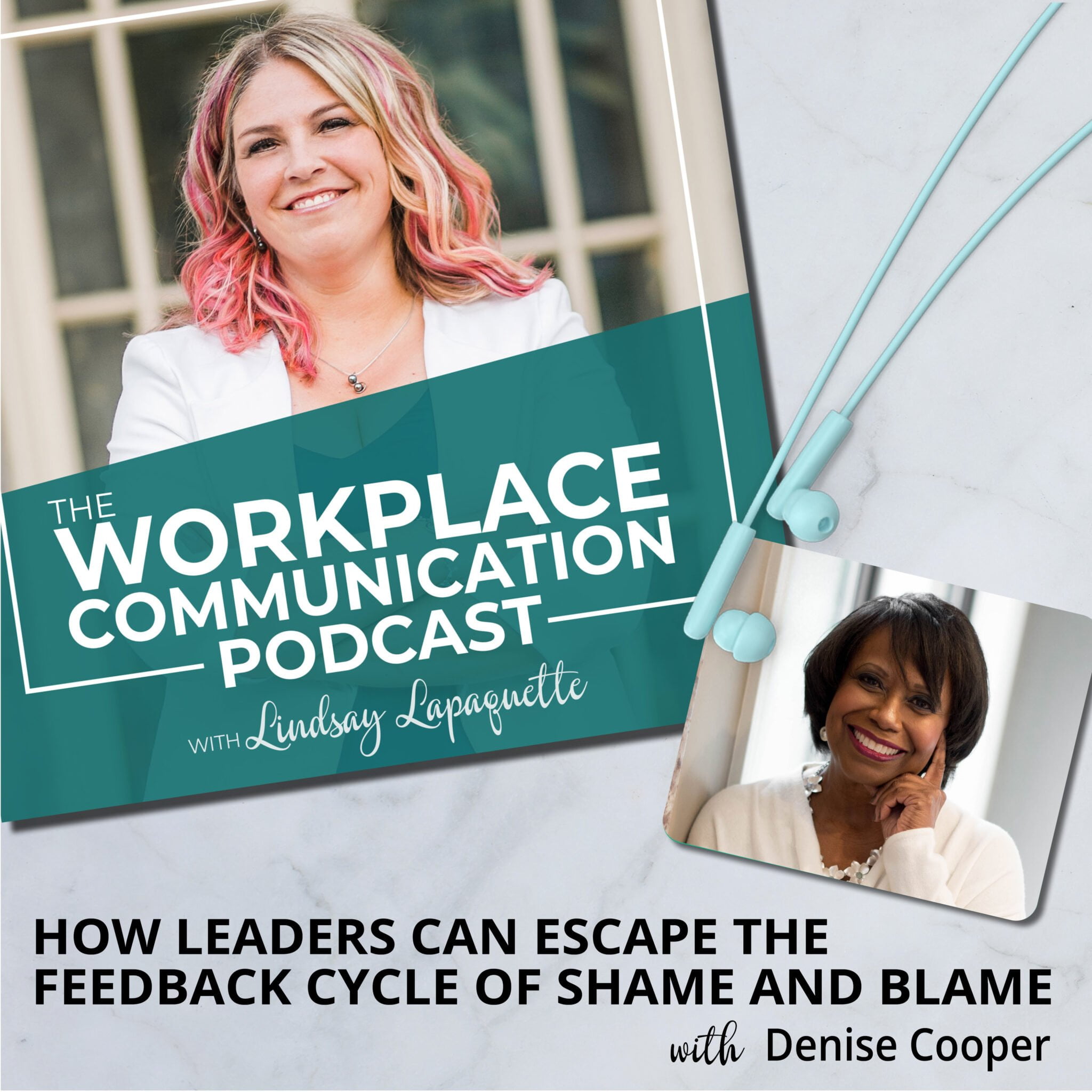 Read more about the article #061 – How Leaders Can Escape the Feedback Cycle of Shame and Blame with Denise Cooper