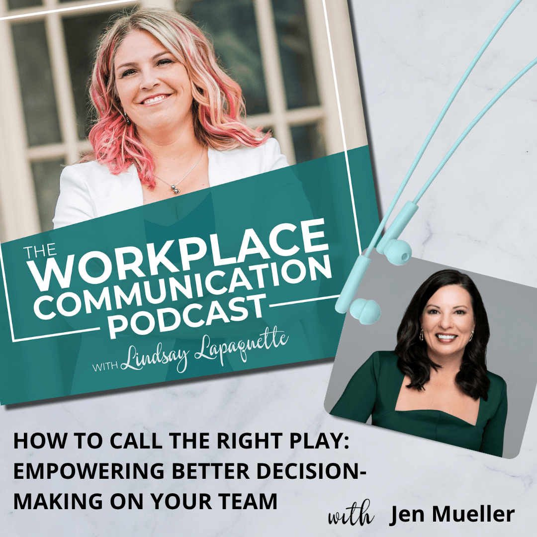Read more about the article #146 – How to Call the Right Play: Empowering Better Decision-Making on Your Team with Jen Mueller