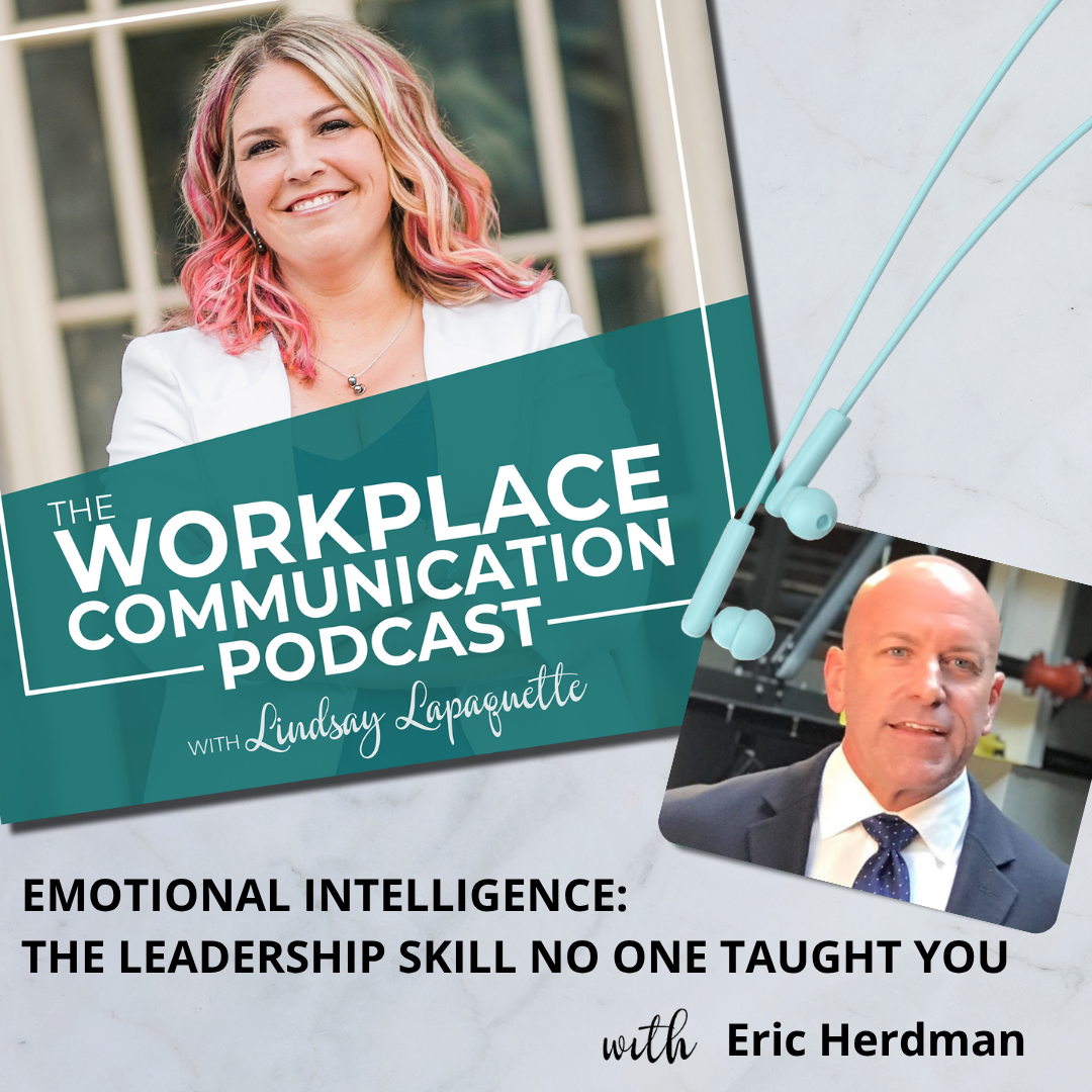 Read more about the article #147 – Emotional Intelligence: The Leadership Skill No One Taught You with Eric Herdman